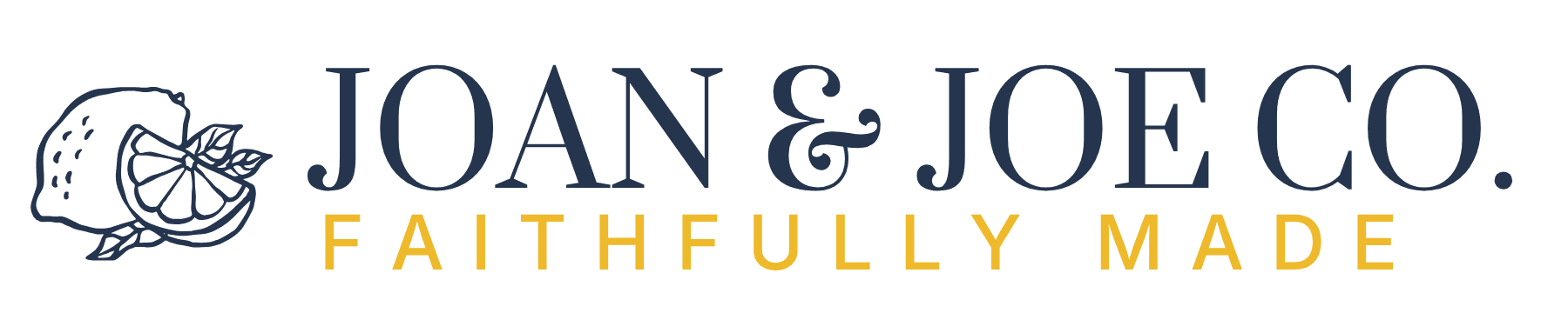 Joan & Joe Co. — Faithfully Made