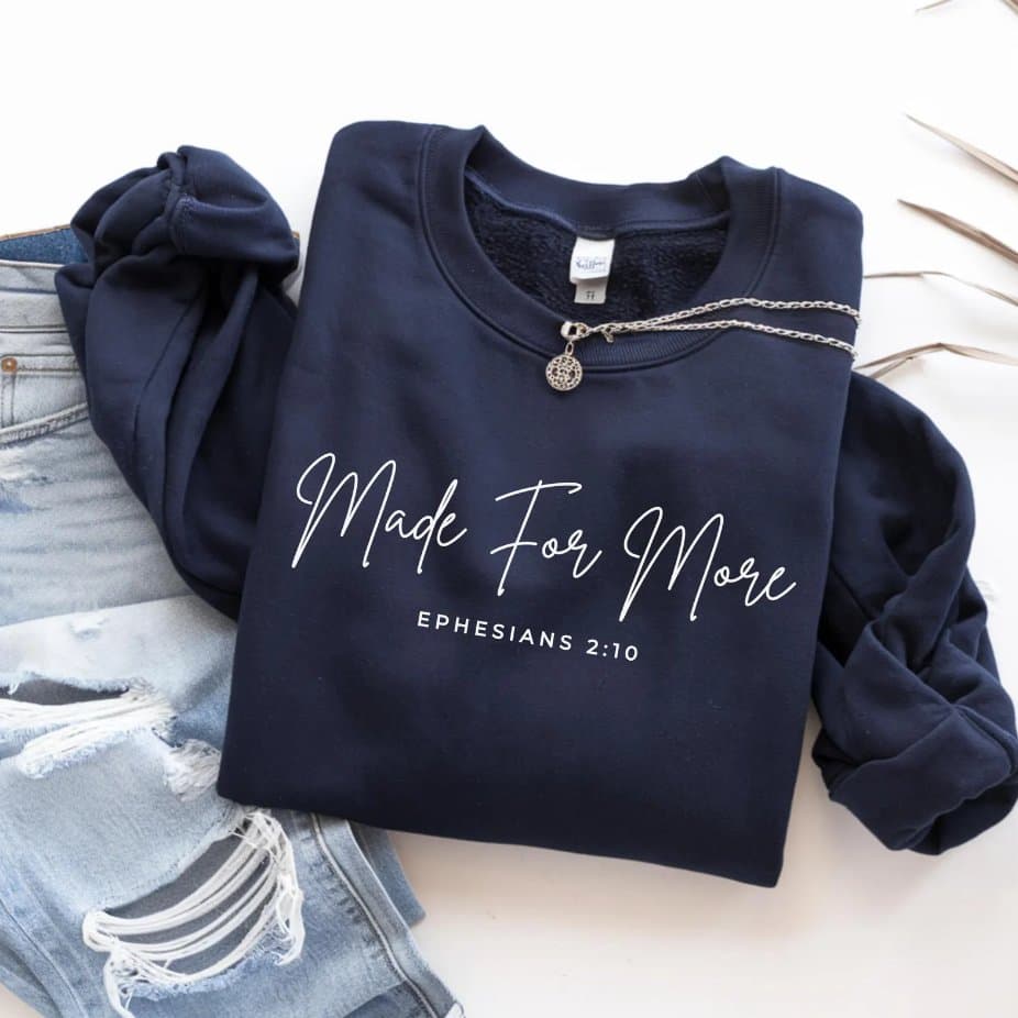 Made for More - Sweatshirt